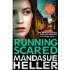 Running Scared - Mandasue Heller Running Scared - Mandasue Heller