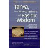 Tanya, the Masterpeice of Hasidic Wisdom Tanya, the Masterpeice of Hasidic Wisdom
