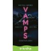 E-kniha Vamps: Čerstvá krev - Nicole Arend E-kniha Vamps: Čerstvá krev - Nicole Arend