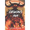 Demons, Ink (Snyder Clayton Snyder)(Brožovaná) Demons, Ink (Snyder Clayton Snyder)(Brožovaná)