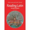 Reading Latin (Peter V. Jones,Keith C. Sidwell)(Brožovaná) Reading Latin (Peter V. Jones,Keith C. Sidwell)(Brožovaná)