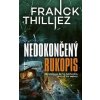 Nedokončený rukopis - Thilliez Franck Nedokončený rukopis - Thilliez Franck