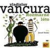 Rozmarné léto - Vladislav Vančura Rozmarné léto - Vladislav Vančura