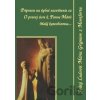 Príprava na úplné zasvätenie sa - Svätý Ľudovít Mária Grignion z Montfortu Príprava na úplné zasvätenie sa - Svätý Ľudovít Mária Grignion z Montfortu