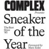 Complex Presents: Sneaker of the Year: The Best Since '85 (Pevná) Complex Presents: Sneaker of the Year: The Best Since '85 (Pevná)