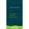 E-kniha Až jednou potkám svého Pána - James Baldwin E-kniha Až jednou potkám svého Pána - James Baldwin