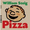 Pizza - William Steig Pizza - William Steig
