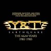 Y&T - EARTHQUAKE-THE A&M YEARS (1CD) Y&T - EARTHQUAKE-THE A&M YEARS (1CD)