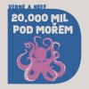 Dvacet tisíc mil pod mořem (Audiokniha) (Jules Verne, Martin Preiss, Ondřej Neff) Dvacet tisíc mil pod mořem (Audiokniha) (Jules Verne, Martin Preiss, Ondřej Neff)