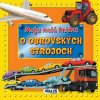 Moja malá knižka o obrovských strojoch - Matys Moja malá knižka o obrovských strojoch - Matys