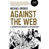 Against the Web Against the Web
