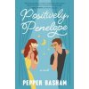 Positively, Penelope (Basham,Pepper)(Brožovaná) Positively, Penelope (Basham,Pepper)(Brožovaná)