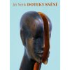 Doteky snění - Jiří Netík Doteky snění - Jiří Netík
