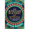 An African History of Africa - Zeinab Badawi An African History of Africa - Zeinab Badawi