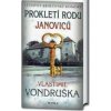 Prokletí rodu Janoviců - Vondruška Vlastimil Prokletí rodu Janoviců - Vondruška Vlastimil