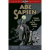 Temní a děsiví a Nová lidská rasa 3 - Mignola Mike a kolektiv Temní a děsiví a Nová lidská rasa 3 - Mignola Mike a kolektiv