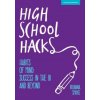 High School Hacks: A Student's Guide to Success in the IB and Beyond (Brianna Smrke)(Brožovaná) High School Hacks: A Student's Guide to Success in the IB and Beyond (Brianna Smrke)(Brožovaná)