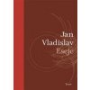 Eseje - Jan Vladislav Eseje - Jan Vladislav
