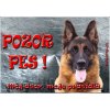 Pozorpes.sk, výstražná tabuľka (Nemecký ovčiak) Pozorpes.sk, výstražná tabuľka (Nemecký ovčiak)