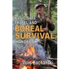 Basic Safe Travel and Boreal Survival Handbook: Gems from Wilderness Arts and Recreation Magazine Basic Safe Travel and Boreal Survival Handbook: Gems from Wilderness Arts and Recreation Magazine