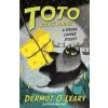 Toto - Kočičí nindža a sýrová loupež století - Dermot O'Leary Toto - Kočičí nindža a sýrová loupež století - Dermot O'Leary