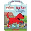 Big Red Activity & Coloring Book (Clifford the Big Red Dog) Big Red Activity & Coloring Book (Clifford the Big Red Dog)