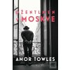 Džentlmen v Moskve (Amor Towles) Džentlmen v Moskve (Amor Towles)