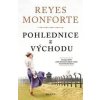 Pohlednice z východu - Reyes Monforte Pohlednice z východu - Reyes Monforte