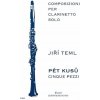 Pět skladeb pro sólový klarinet Pět skladeb pro sólový klarinet