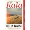 Kala - Colin Walsh, Atlantic Books Kala - Colin Walsh, Atlantic Books