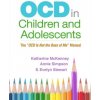 Ocd in Children and Adolescents: The Ocd Is Not the Boss of Me Manual (McKenney Katherine) Ocd in Children and Adolescents: The Ocd Is Not the Boss of Me Manual (McKenney Katherine)