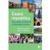 Česká republika – Průvodce tradicemi a životním stylem - Jelena Celunova, Sylva Tvrdíková Česká republika – Průvodce tradicemi a životním stylem - Jelena Celunova, Sylva Tvrdíková