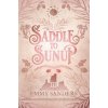 Saddle to Sunup (The Darling Brothers Book 3) Saddle to Sunup (The Darling Brothers Book 3)