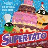 Supertato: Happy Birthday, Nitwit Supertato: Happy Birthday, Nitwit