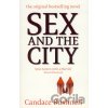 Sex and the City - Candace Bushnell Sex and the City - Candace Bushnell