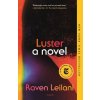 Raven Leilani - Luster Raven Leilani - Luster