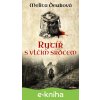 E-kniha Rytíř s vlčím srdcem - Melita Denková E-kniha Rytíř s vlčím srdcem - Melita Denková