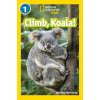 Climb, Koala! (Jennifer Szymanski,National Geographic Kids)(Brožovaná) Climb, Koala! (Jennifer Szymanski,National Geographic Kids)(Brožovaná)