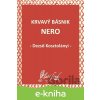 E-kniha Krvavý básnik Nero - Dezső Kosztolányi E-kniha Krvavý básnik Nero - Dezső Kosztolányi