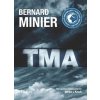 Tma - Bernard Minier Tma - Bernard Minier