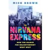 Nirvana Express Nirvana Express
