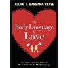 Body language of Love - Allan Pease, Barbara Pease, Orion Publishing Co Body language of Love - Allan Pease, Barbara Pease, Orion Publishing Co