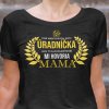 Tričko s potlačou MAMA ÚRADNÍČKA Dámsky Čierna XL Tričko s potlačou MAMA ÚRADNÍČKA Dámsky Čierna XL