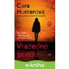E-kniha Vražedné peníze - Cara Hunter E-kniha Vražedné peníze - Cara Hunter