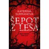 Šepot z lesa - Kateřina Surmanová - online doručenie Šepot z lesa - Kateřina Surmanová - online doručenie