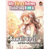 My first Anime Coloring Book My first Anime Coloring Book