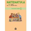 Matematika pro 5. ročník základní školy Pracovní sešit 1 - Ivana Vacková Matematika pro 5. ročník základní školy Pracovní sešit 1 - Ivana Vacková