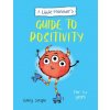 Little Monster's Guide to Positivity (Emily Snape)(Brožovaná) Little Monster's Guide to Positivity (Emily Snape)(Brožovaná)