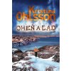 Oheň a ľad - Kristina Ohlsson Oheň a ľad - Kristina Ohlsson
