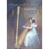 Harps and Harpists, Revised Edition (Roslyn Rensch)(Brožovaná) Harps and Harpists, Revised Edition (Roslyn Rensch)(Brožovaná)